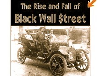 The Rise and Fall of Black Wall Street