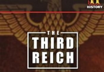 Third Reich: The Rise and Fall
