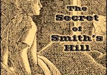 The Secret of Smith’s Hill